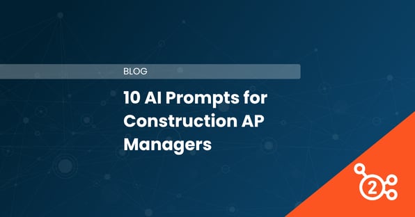 10 AI Prompts for Construction AP Managers