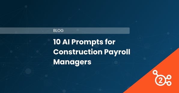 10 AI Prompts for Construction Payroll Managers