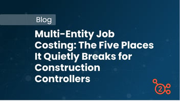 Multi-Entity Job Costing: The Five Places It Quietly Breaks for Construction Controllers