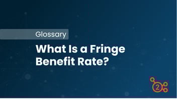 Glossary article - fringe benefit rate
