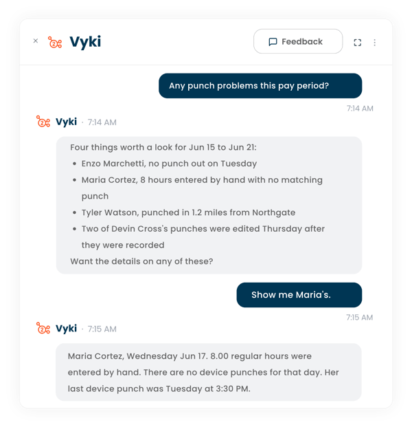 Vyki chat window in hh2 Time Tracking listing punch problems for the pay period, including a missing punch out and hand entered hours Vyki chat window in hh2 Time Tracking listing punch problems for the pay period, including a missing punch out and hand entered hours