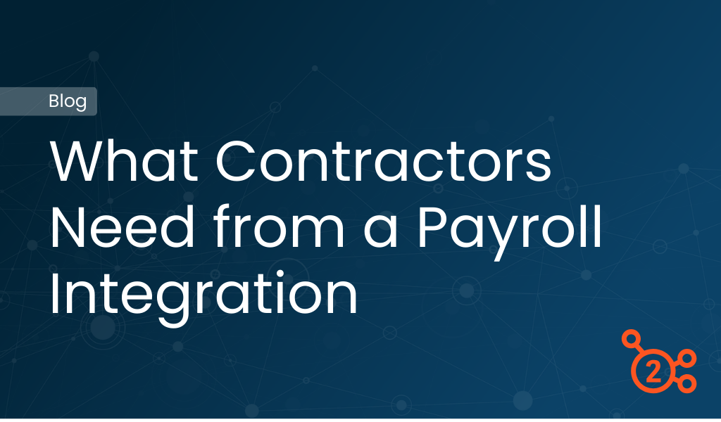Blog article - what contractors need from a payroll integration