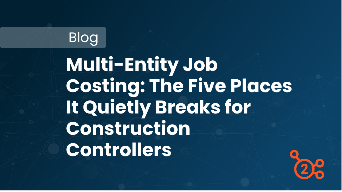 Multi-Entity Job Costing: The Five Places It Quietly Breaks for Construction Controllers