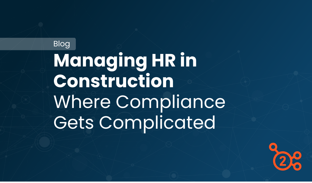 blog - Managing HR in Construction