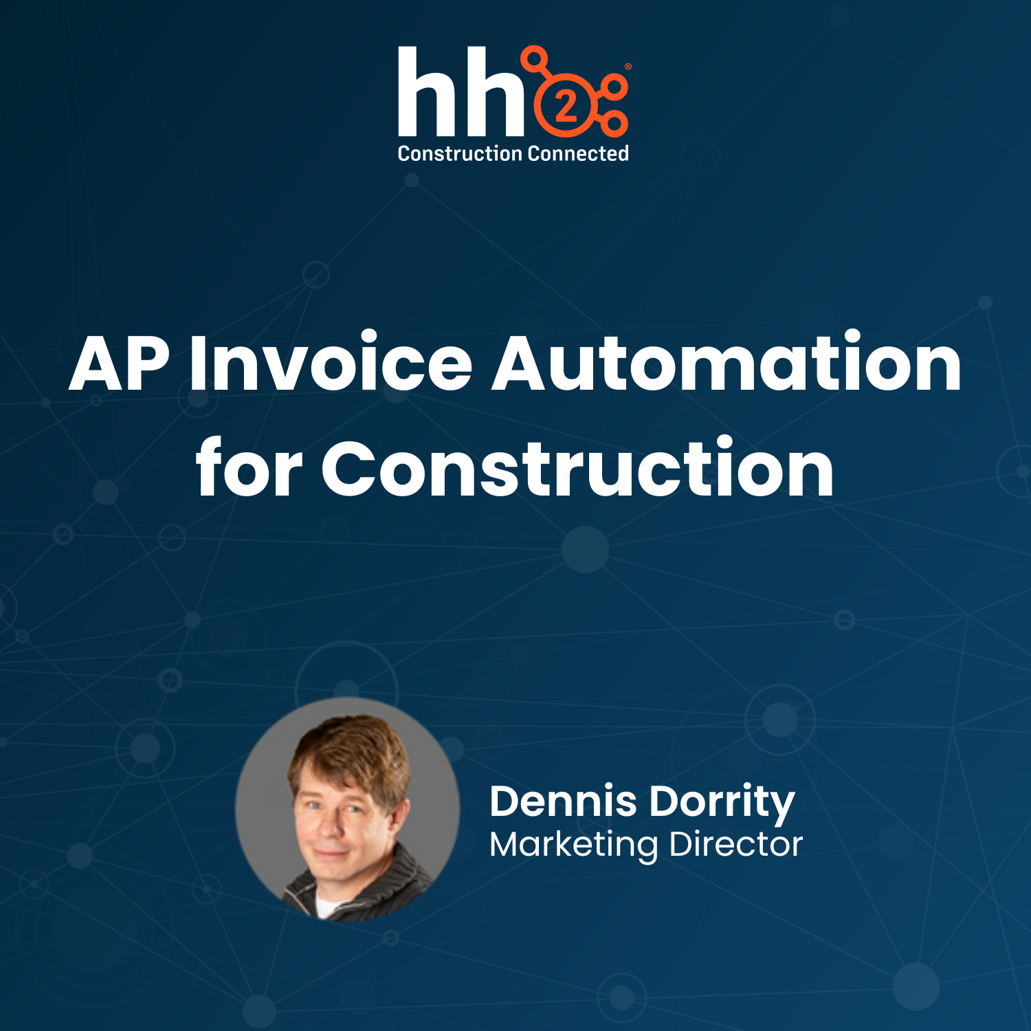 AP Invoice Automation for Construction Webinar